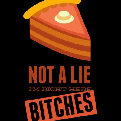 Not a Lie I'm Right Here Bitches Thumbnail