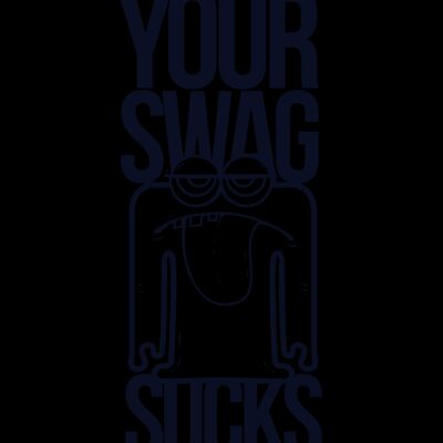 Your Swag Sucks Thumbnail