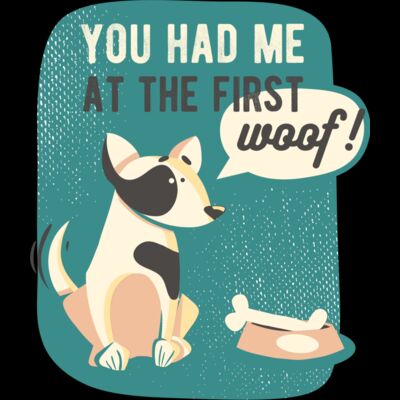 You Had Me At The First Woof! Thumbnail